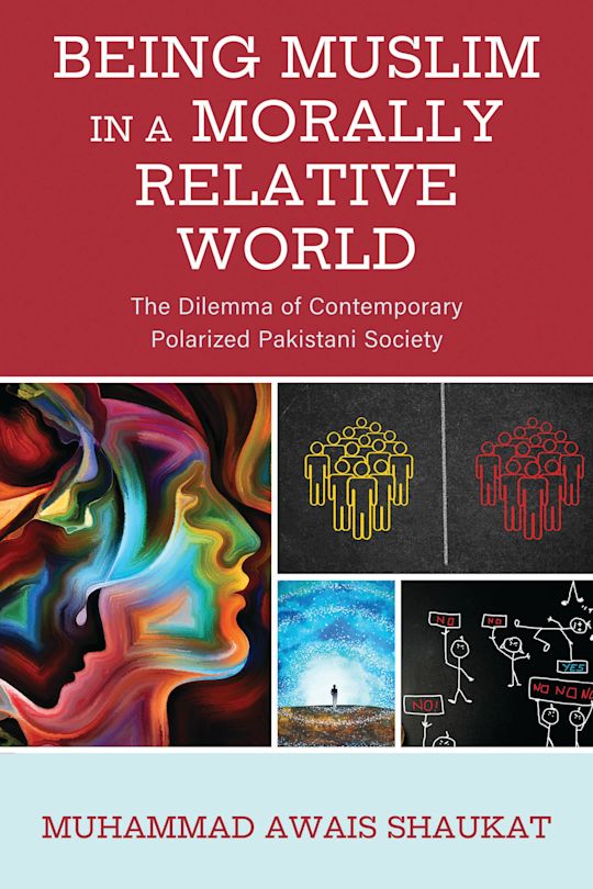 Being Muslim in a Morally Relative World cover