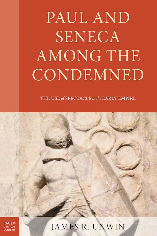 Paul and Seneca Among the Condemned cover