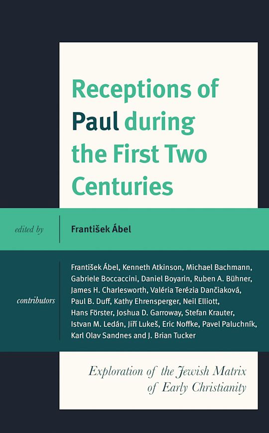 Receptions of Paul during the First Two Centuries cover