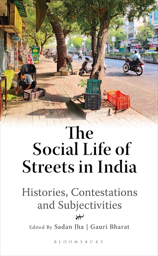 The Social Life of Streets in India cover