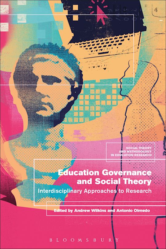 Education Governance and Social Theory cover