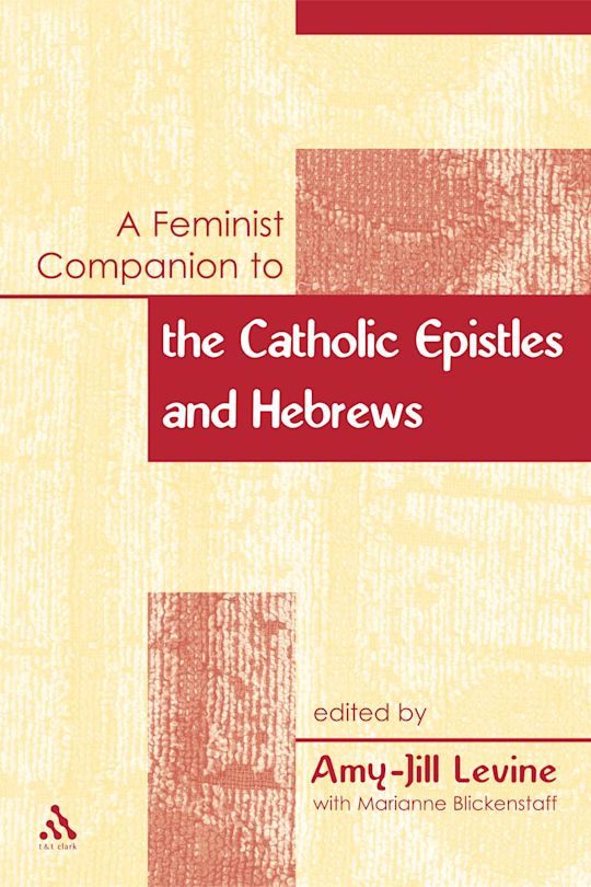 A Feminist Companion to the Catholic Epistles and Hebews cover