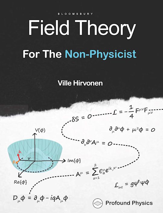 Field Theory For The Non-Physicist (The Modern Physics Series) cover