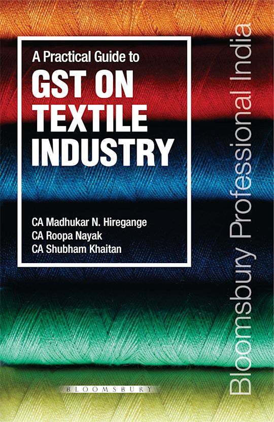 Madhukar Hiregange’s Practical Guide to GST on Textile Industry cover