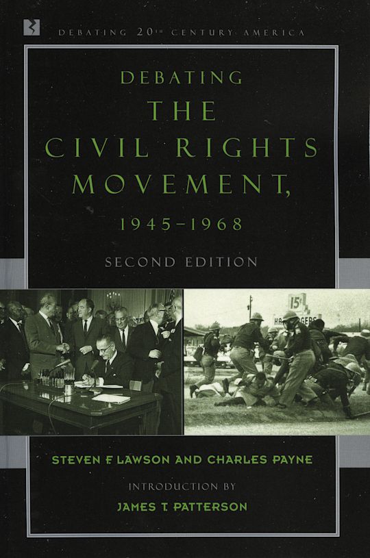 Debating the Civil Rights Movement, 1945–1968 cover