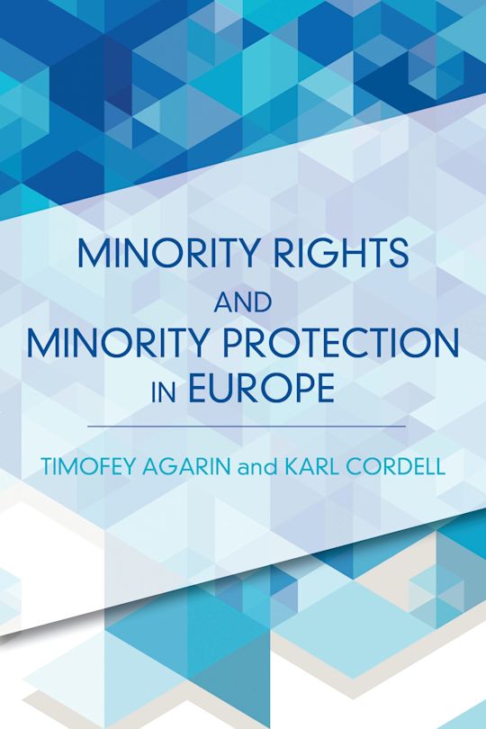 Minority Rights and Minority Protection in Europe cover