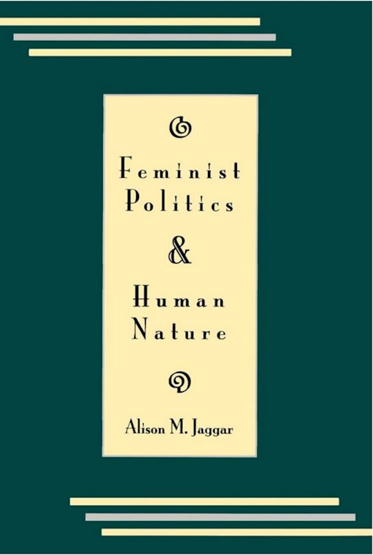 Feminist Politics and Human Nature (Philosophy and Society) cover
