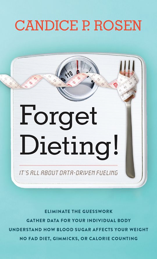 Forget Dieting! cover