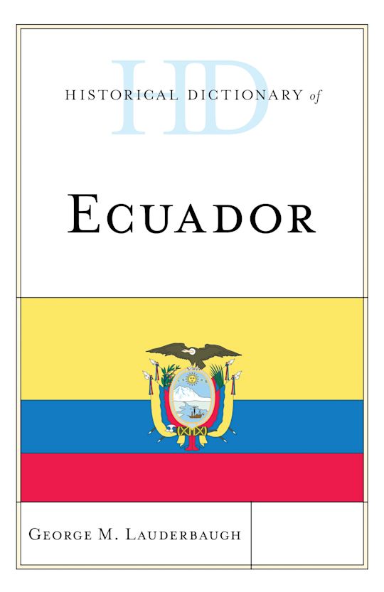 Historical Dictionary of Ecuador cover
