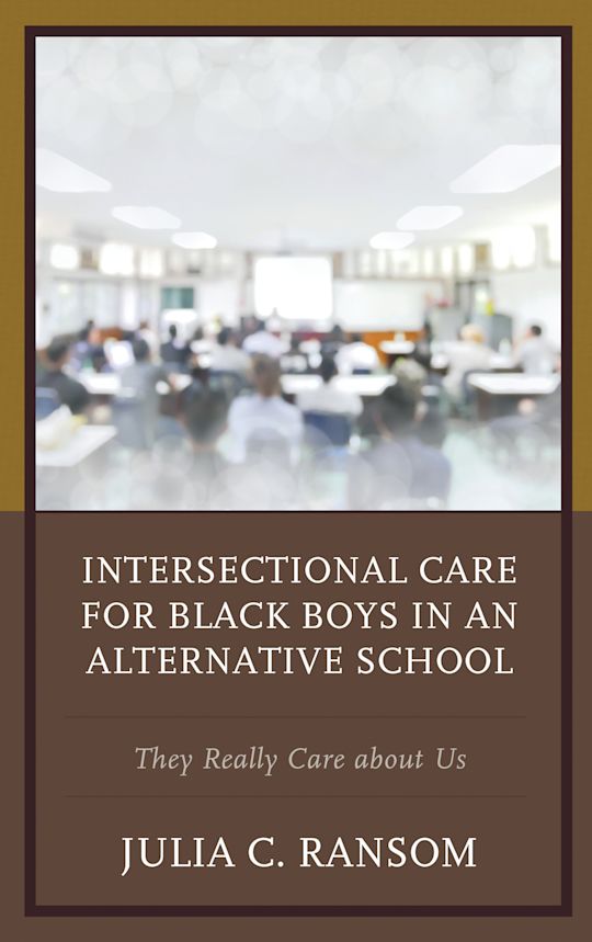 Intersectional Care for Black Boys in an Alternative School cover