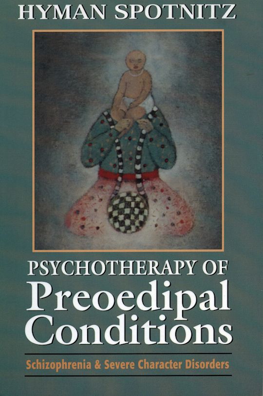 Psychotherapy of Preoedipal Conditions cover