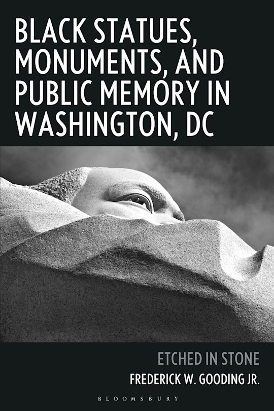 Black Statues, Monuments, and Public Memory in Washington, DC cover