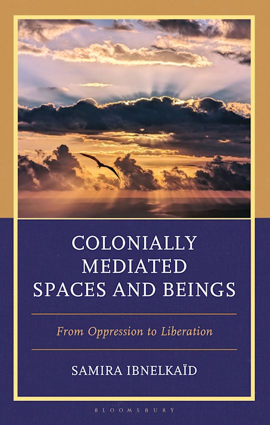 Colonially Mediated Spaces and Beings cover
