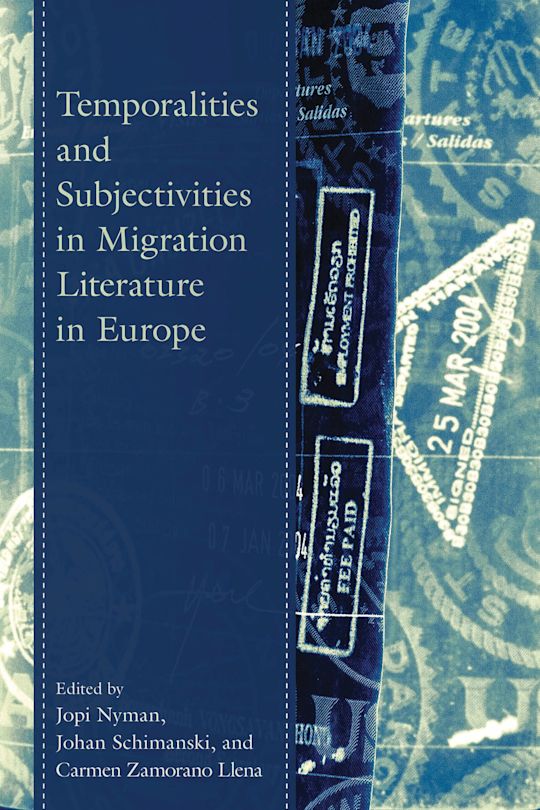 Temporalities and Subjectivities in Migration Literature in Europe cover
