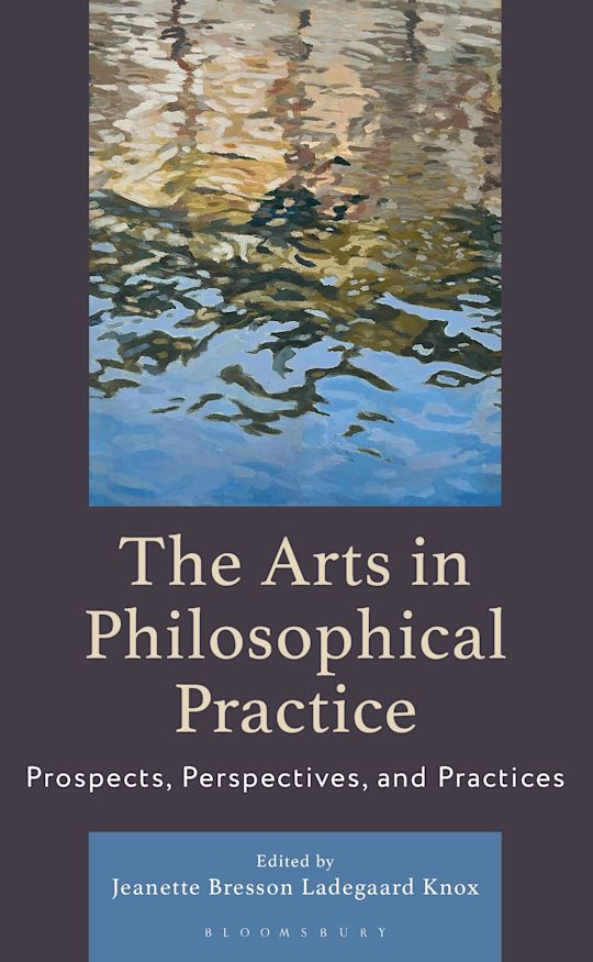 The Arts in Philosophical Practice cover