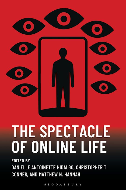 The Spectacle of Online Life cover