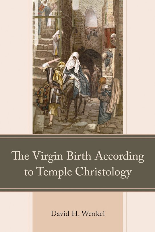 The Virgin Birth According to Temple Christology cover