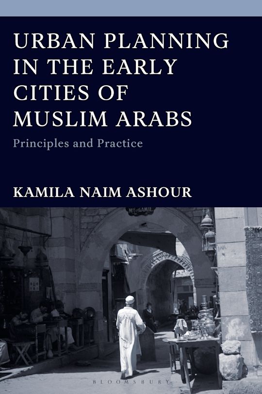 Urban Planning in the Early Cities of Muslim Arabs cover