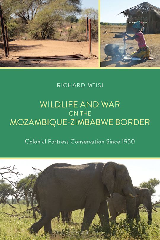Wildlife and War on the Mozambique-Zimbabwe Border cover