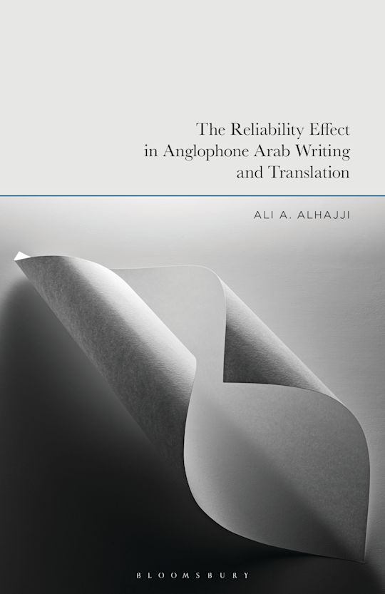 The Reliability Effect in Anglophone Arab Writing and Translation cover