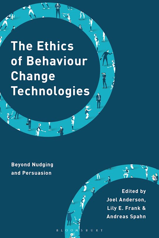 The Ethics of Behaviour Change Technologies cover