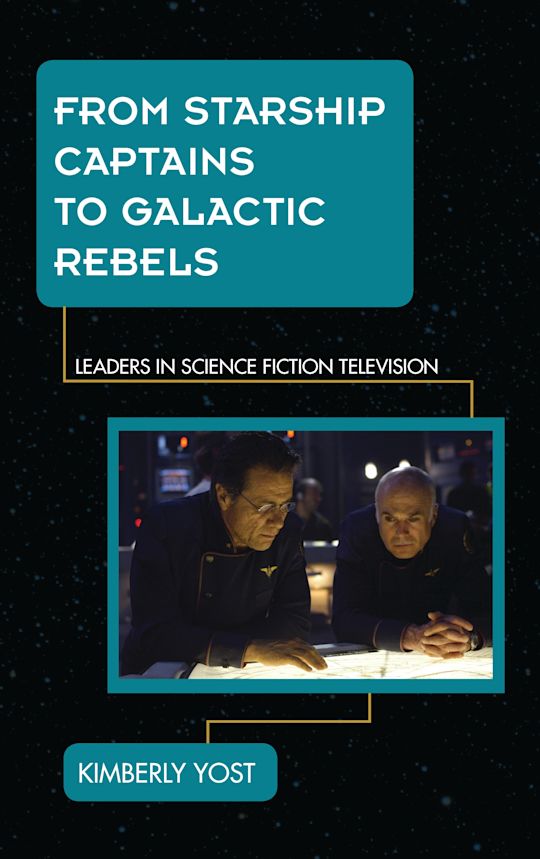 From Starship Captains to Galactic Rebels cover