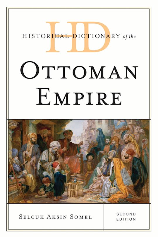 Historical Dictionary of the Ottoman Empire cover