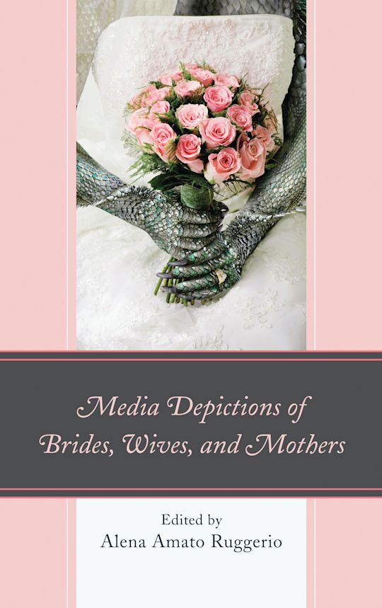 Media Depictions of Brides, Wives, and Mothers cover