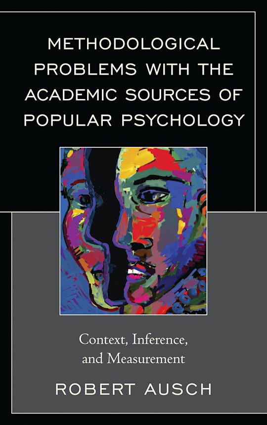 Methodological Problems with the Academic Sources of Popular Psychology cover