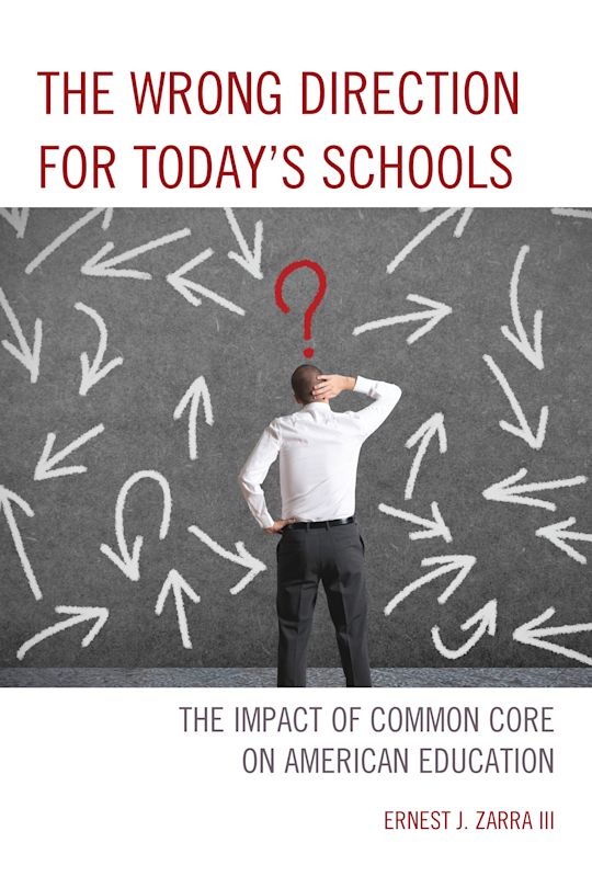 The Wrong Direction for Today's Schools cover
