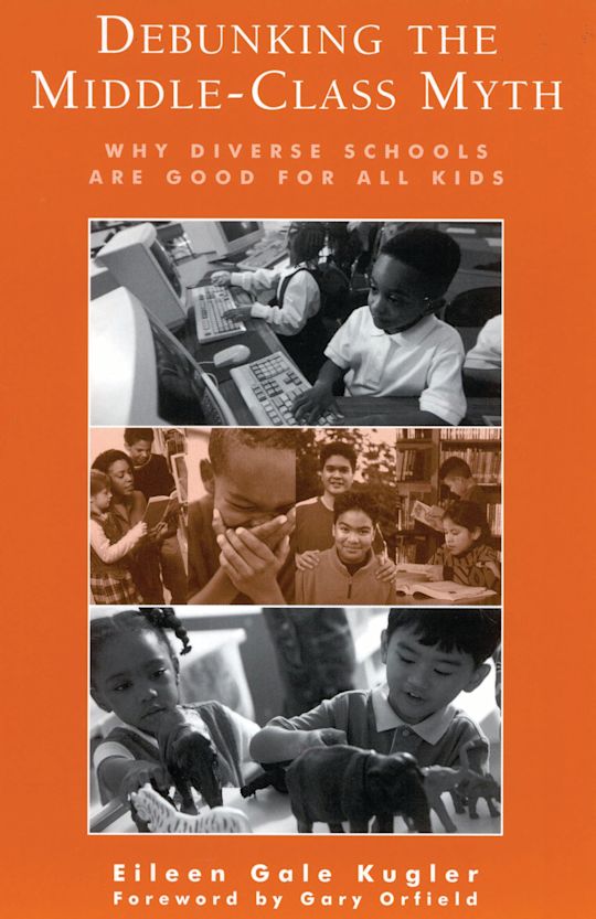 Debunking the Middle-Class Myth cover