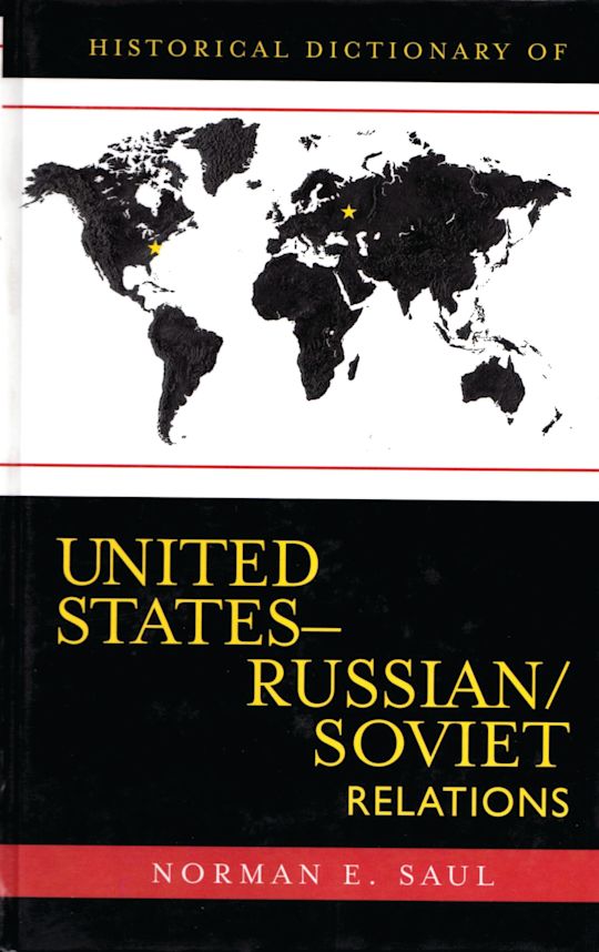 Historical Dictionary of United States-Russian/Soviet Relations cover