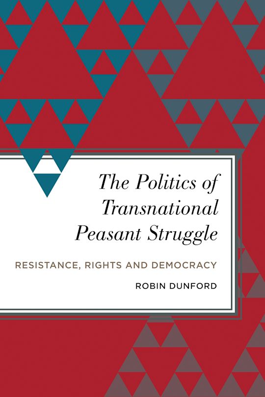 The Politics of Transnational Peasant Struggle cover