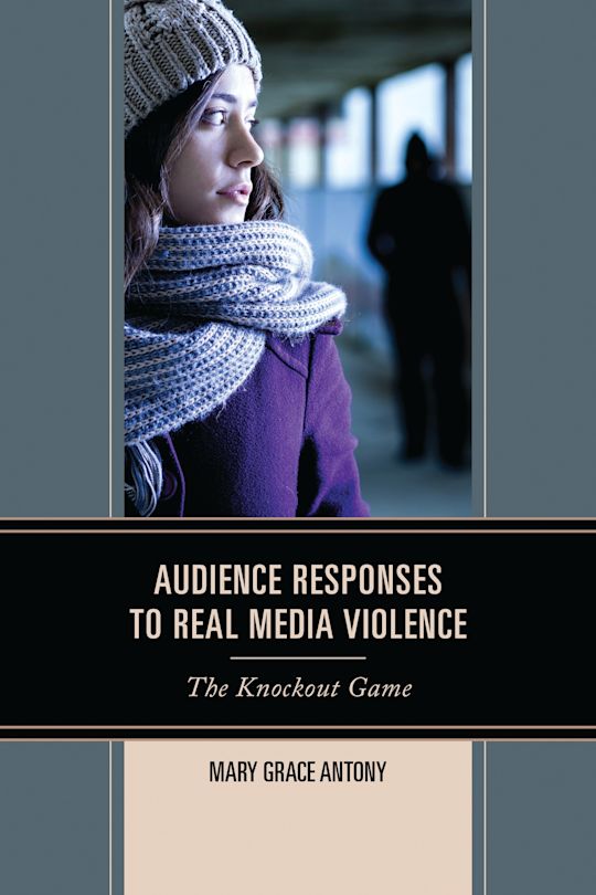 Audience Responses to Real Media Violence cover