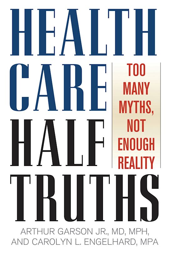 Health Care Half-Truths cover