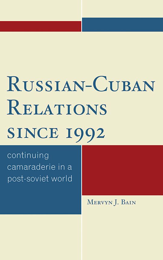 Russian-Cuban Relations since 1992 cover