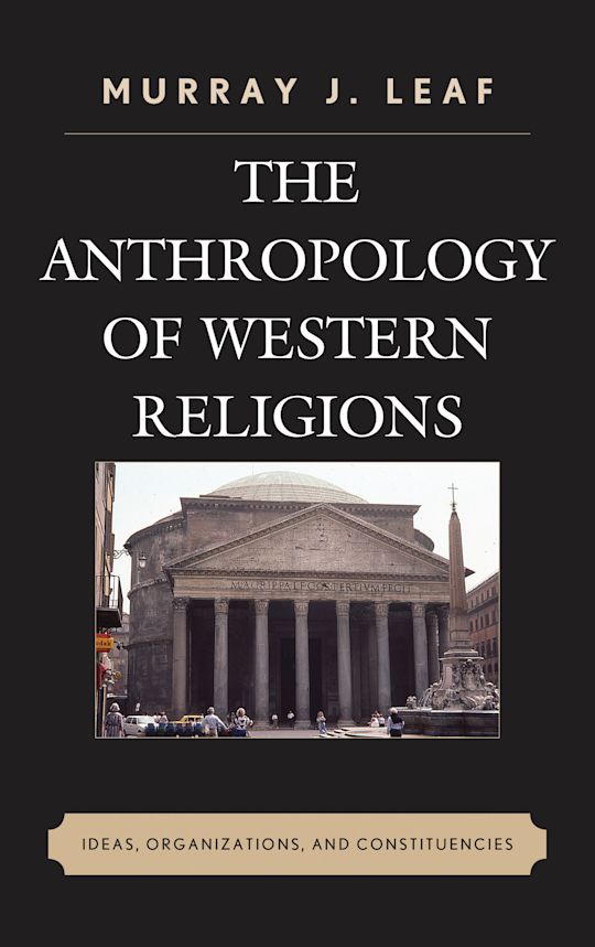 The Anthropology of Western Religions cover