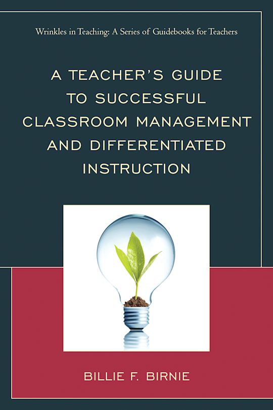 A Teacher's Guide to Successful Classroom Management and Differentiated Instruction cover