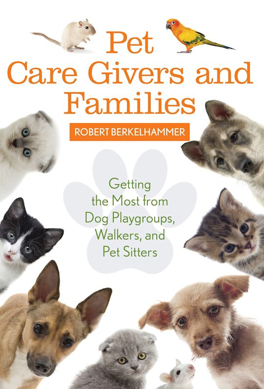 Pet Care Givers and Families cover
