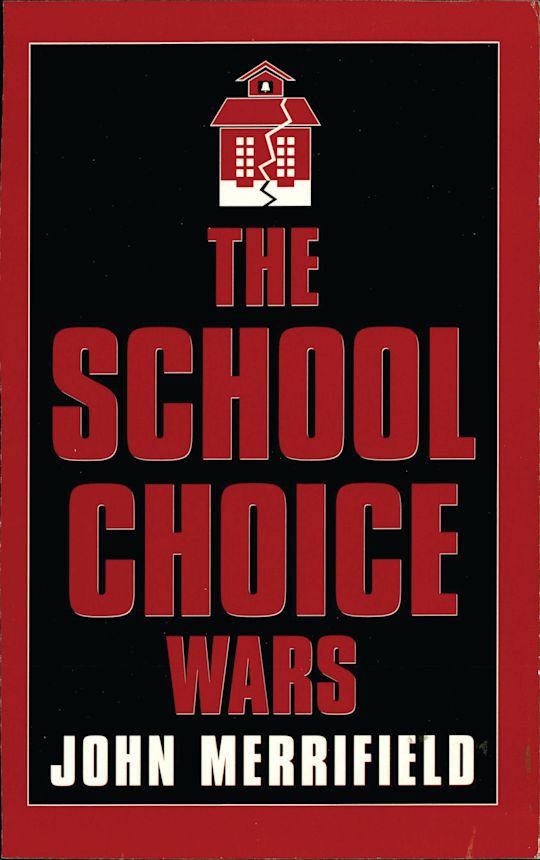 The School Choice Wars cover