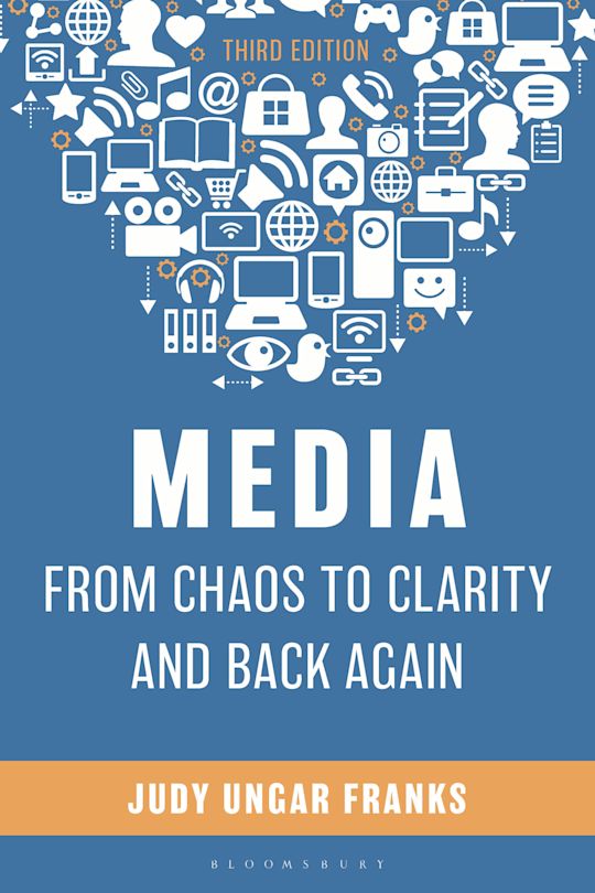 Media from Chaos to Clarity and Back Again cover