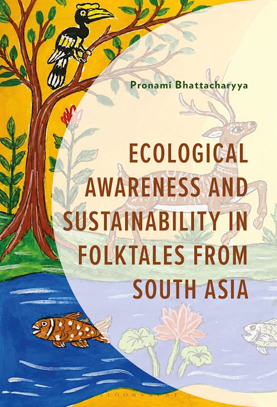 Ecological Awareness and Sustainability in Folktales from South Asia cover