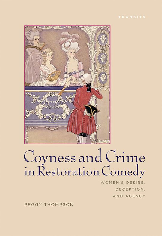 Coyness and Crime in Restoration Comedy cover