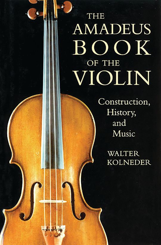 The Amadeus Book of the Violin cover