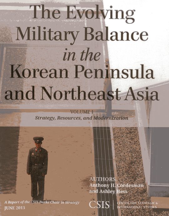 The Evolving Military Balance in the Korean Peninsula and Northeast Asia cover