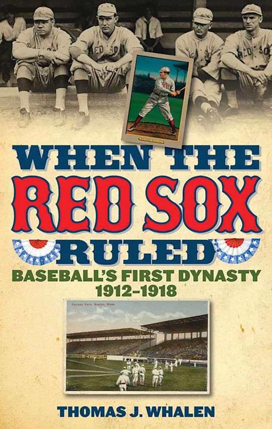 When the Red Sox Ruled cover