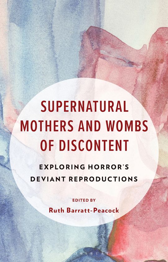 Supernatural Mothers and Wombs of Discontent cover