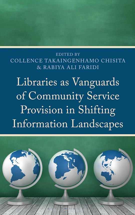 Libraries as Vanguards of Community Service Provision in Shifting Information Landscapes cover