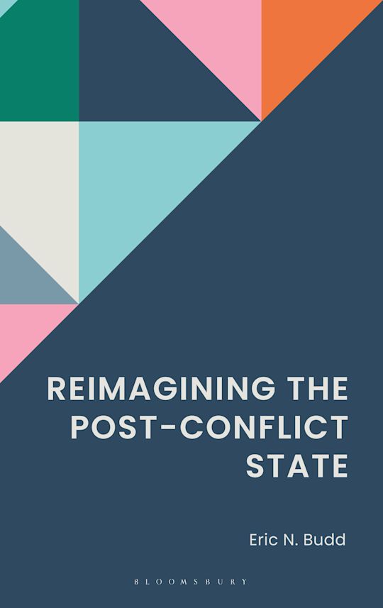 Reimagining the Post-Conflict State cover