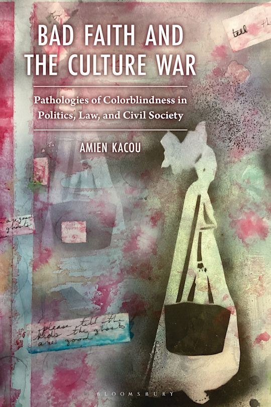 Bad Faith and the Culture War cover